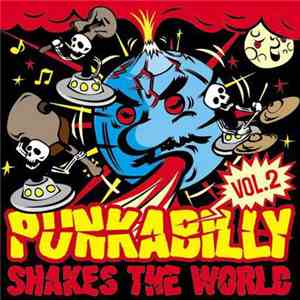 Various - Punkabilly Shakes The World Vol.2 flac album
