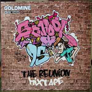 Various - School Of 95 - The Reunion Mixtape flac album