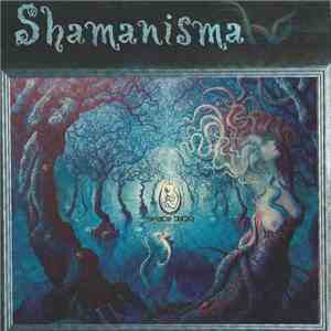 Various - Shamanisma flac album