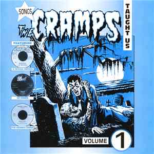 Various - Songs The Cramps Taught Us Volume 1 flac album