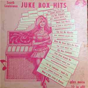 Various - South Louisiana Juke Box Hits flac album