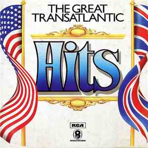 Various - The Great Transatlantic Hits flac album