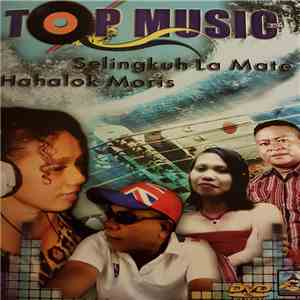 Various - Top Music - Selingkuh La Mate - Hahalok Moris flac album