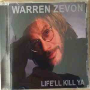 Warren Zevon - Life'll Kill Ya flac album