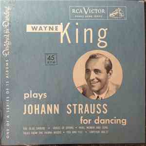 Wayne King And His Orchestra - Wayne King Plays Johann Strauss flac album